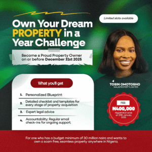 Own your dream Property in Nigeria in a year Challenge 2026